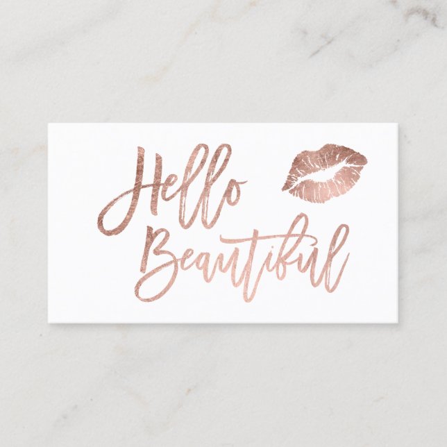 Hello beautiful lips rose gold chic script white business card (Front)