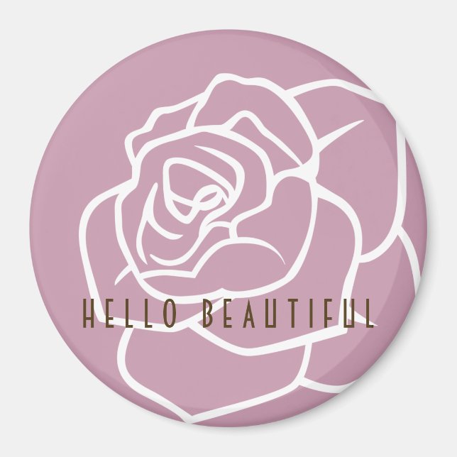 Hello Beautiful - Modern Chic Floral Pink Rose Magnet (Front)