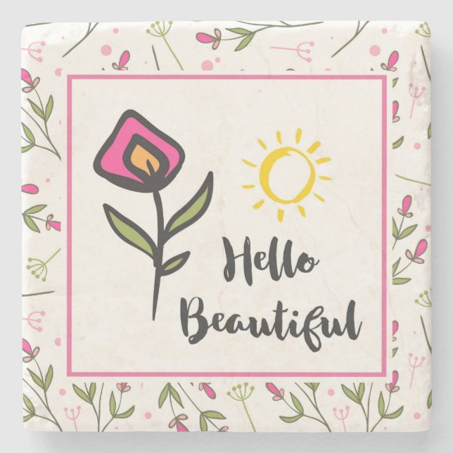 Hello Beautiful Pretty Pink Orange Wildlflower Stone Coaster (Front)