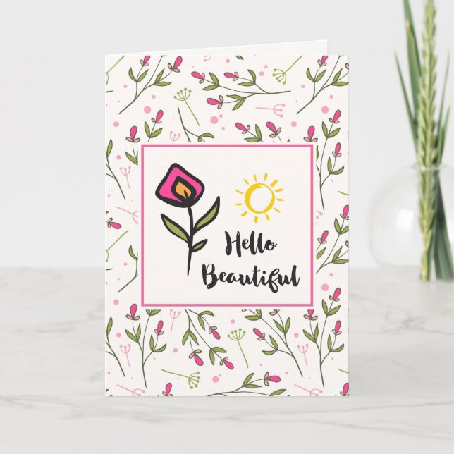 Hello Beautiful Pretty Wildlflowers and Sun Card (Front)