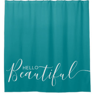 Hello Beautiful Teal White Girly  Shower Curtain