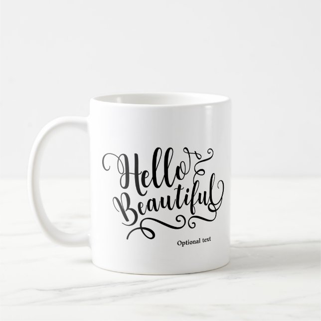 HELLO BEAUTIFUL Typography Personalised Custom Coffee Mug (Left)