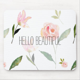 Hello Beautiful Watercolor Floral Mouse Mat