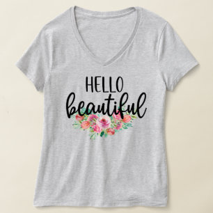 Hello Beautiful Watercolor Roses Typography Chic T-Shirt