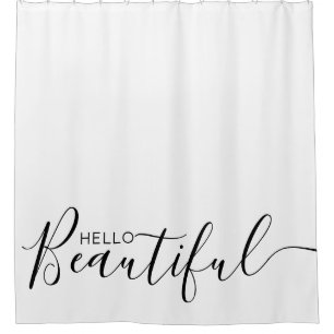 Hello Beautiful White Black Girly  Shower Curtain