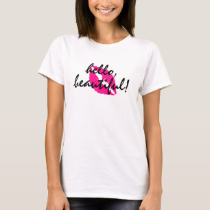 Hello Beautiful with Pink Lipstick T-Shirt