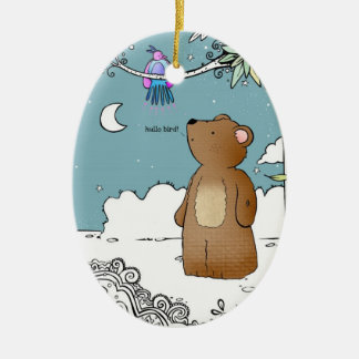 Hello Bird said Mr Bear - ornament