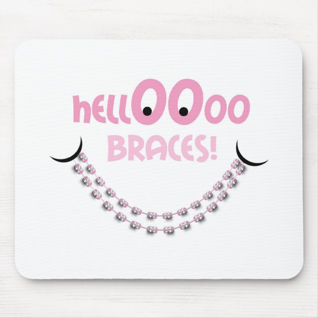 Hello Braces Pink Orthodontist Patient Gift Custom Mouse Mat (Front)