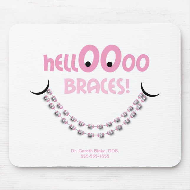 Hello Braces Pink Orthodontist Patient Gift Custom Mouse Mat (Front)