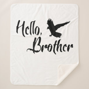 Hello Brother For Sister Brother Sherpa Blanket