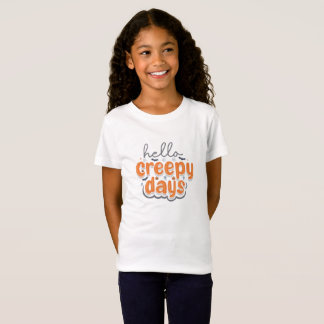 Hello Creepy Days Spooky Season Halloween Typograp T-Shirt
