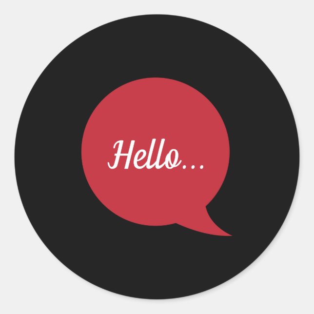 Hello custom Text  Round Sticker, Glossy, Small, Classic Round Sticker (Front)