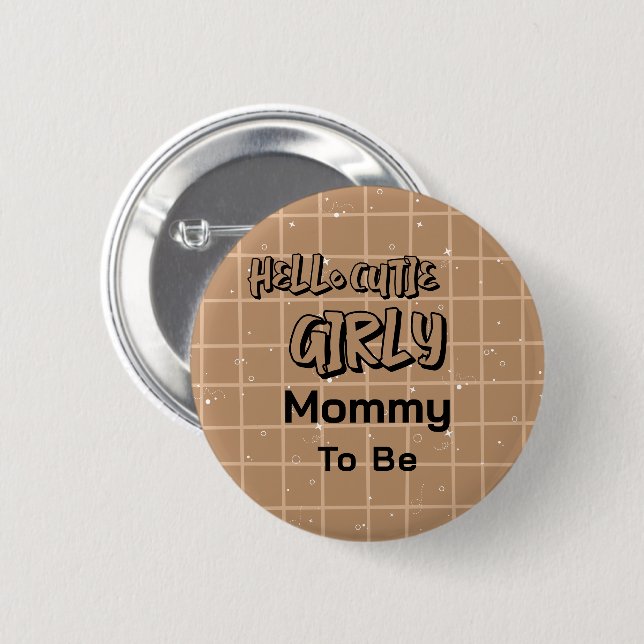 Hello Cutie Girly Cute Brown Gingham Mommy-to-be 6 Cm Round Badge (Front & Back)