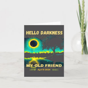 Hello Darkness Friend Solar Eclipse Artwork Card