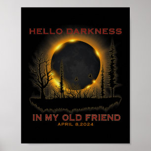 Hello Darkness My Old Friend April 08 Total Solar Poster