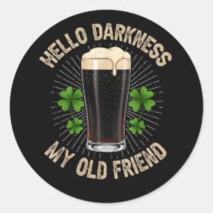 Hello Darkness My Old Friend Classic Round Sticker
