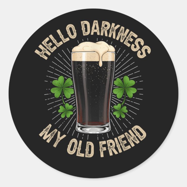 Hello Darkness My Old Friend Classic Round Sticker (Front)