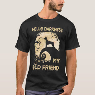 Hello Darkness My Old Friend Doberman Pinscher Hal T-Shirt