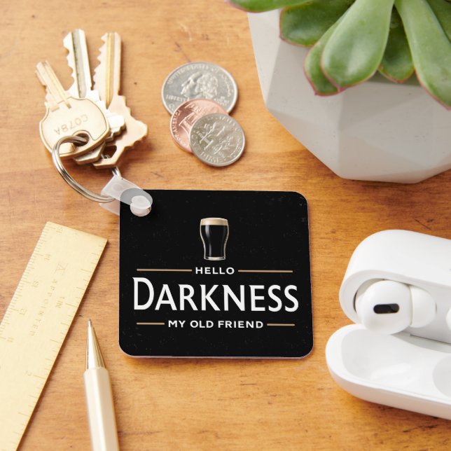 Hello Darkness My Old Friend Funny St Patricks Day Key Ring (Desk)