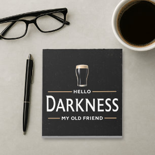 Hello Darkness My Old Friend Funny St Patricks Day Notepad