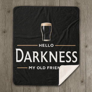 Hello Darkness My Old Friend Funny St Patricks Day Sherpa Blanket