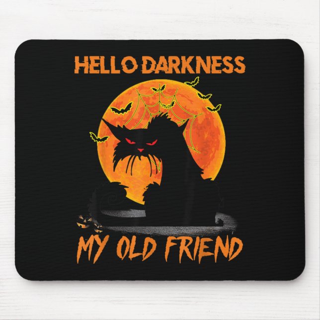 Hello Darkness My Old Friend Halloween Black Cat Mouse Mat (Front)