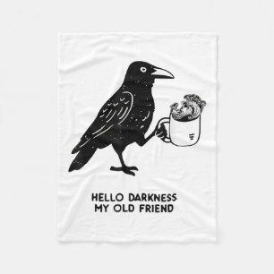 Hello Darkness My Old Friend Meme Crow Drinking Bl Fleece Blanket