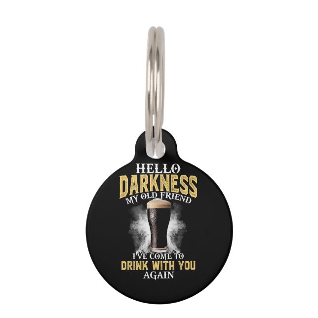 Hello Darkness My Old Friend Pet Tag (Front)