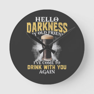 Hello Darkness My Old Friend Round Clock