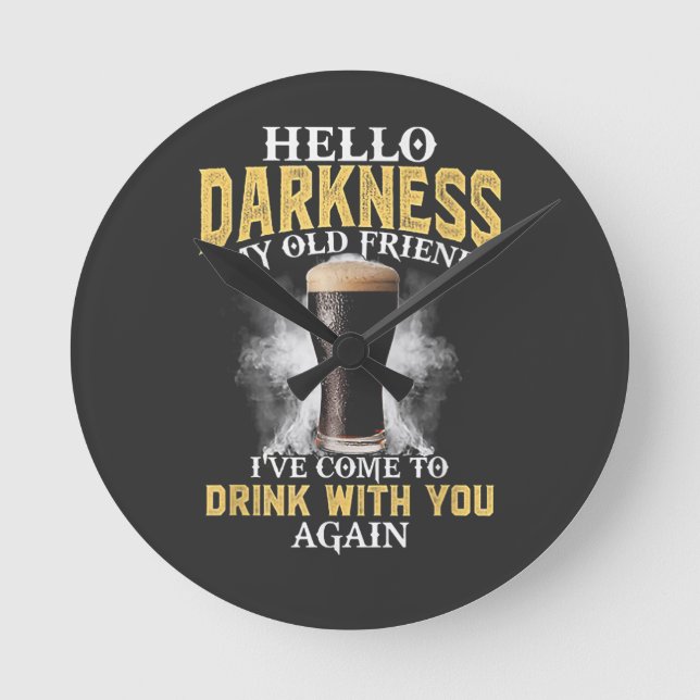 Hello Darkness My Old Friend Round Clock (Front)