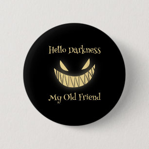 Hello Darkness My Old Friend Scary Pumpkin 6 Cm Round Badge