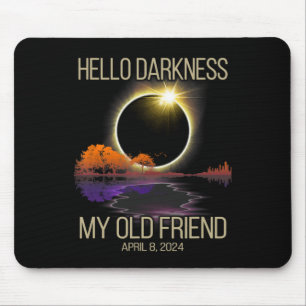 Hello Darkness My Old Friend Solar Eclipse April 0 Mouse Mat