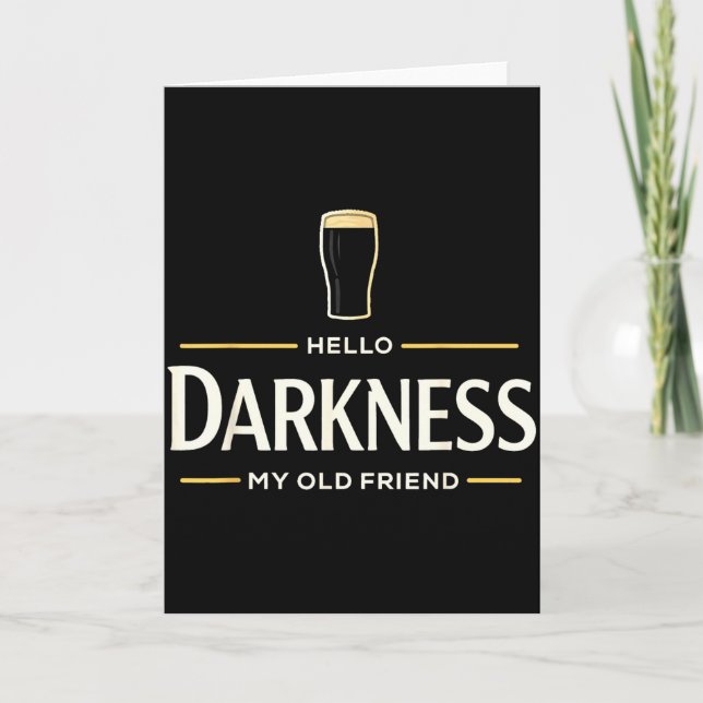 Hello darkness old friend irish beer st. patrick's card (Front)