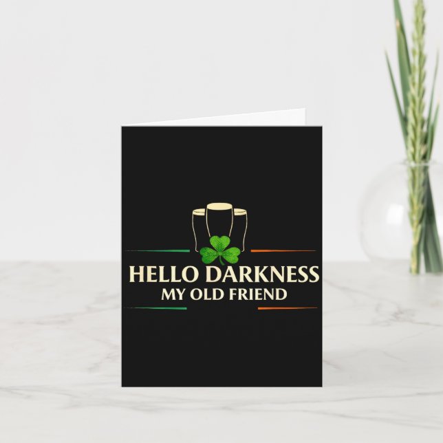 Hello darkness old friend irish drinking stHello d Card (Front)