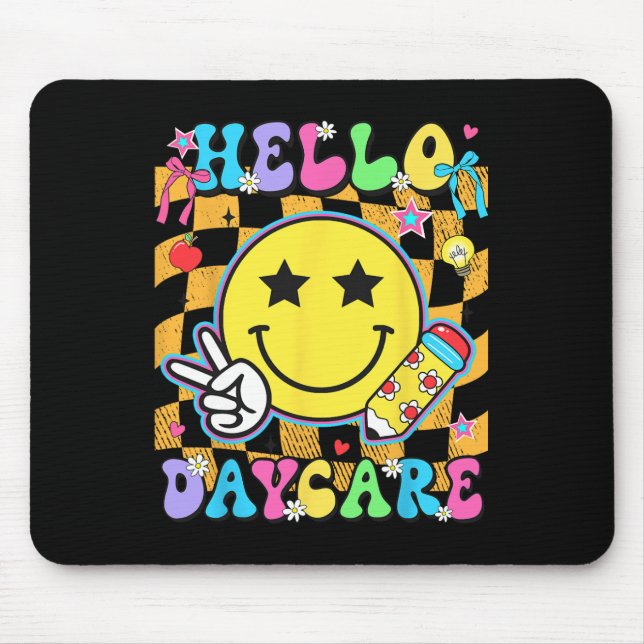Hello Daycare Back To School First Day Of Daycare  Mouse Mat (Front)