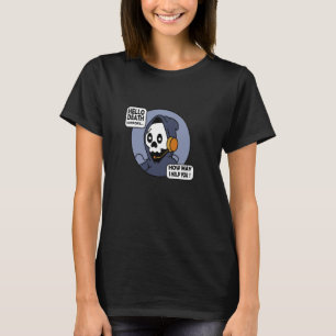 Hello Death Support How I Help You Tech Support IT T-Shirt