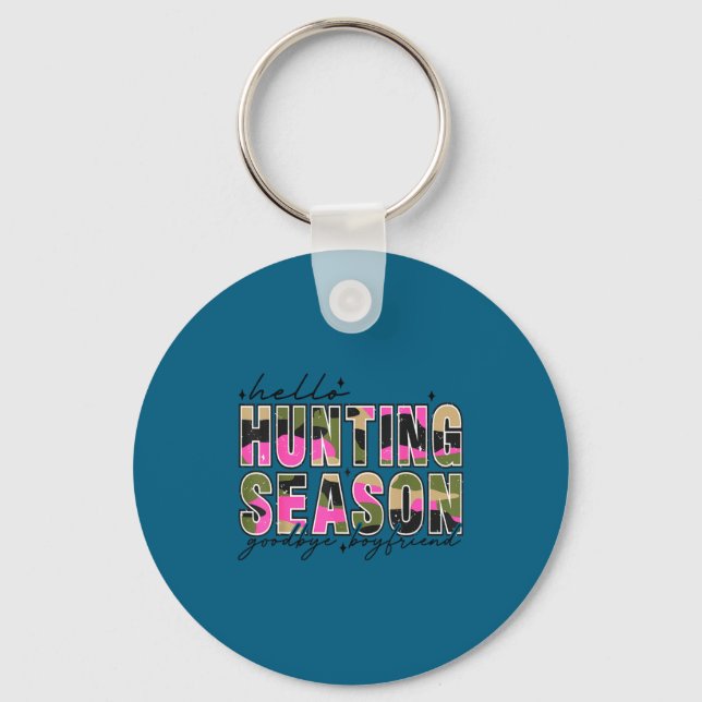 Hello Deer Season Goodbye Boyfriend Camo Flag Hunt Key Ring (Front)