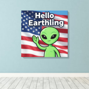 Hello Earthling Canvas Print