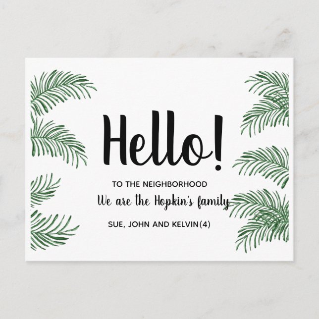 Hello,Editable We're New to the Neighbourhood gree Postcard (Front)