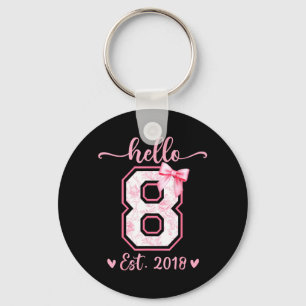 Hello Eight Est 2016 8th Birthday Girl Coquette Key Ring