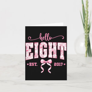 Hello Eight Est 2017 8th Birthday Girl Floral Coqu Card