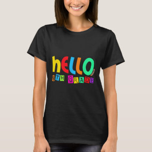 Hello Eighth 8th Grade Back To School For Student T-Shirt