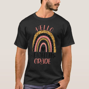 Hello Eighth Grade 8th Grade Teacher Back To Schoo T-Shirt