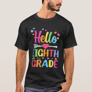 Hello Eighth Grade Back To School Teacher Student  T-Shirt