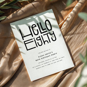 HELLO EIGHTY Modern 80th Birthday Invitation