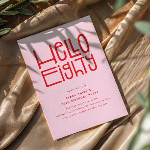 HELLO EIGHTY Modern 80th Birthday Invitation