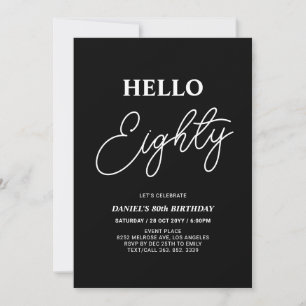 Hello Eighty   Modern Black 80th Birthday Party Invitation