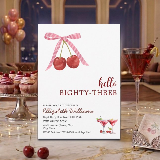 Hello Eighty Three Cherry Martini Birthday Party Invitation (Creator Uploaded)