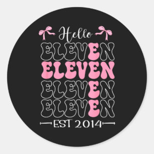 Hello Eleven Est 2014 11th Birthday Girl Coquette  Classic Round Sticker