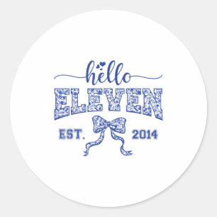 Hello Eleven Est 2014 Coquette Bow 11th Birthday G Classic Round Sticker